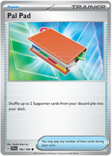 Load image into Gallery viewer, Scarlet and Violet Scarlet &amp; Violet - 182 Pal Pad
