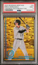 Load image into Gallery viewer, 2022 BOWMAN HERITAGE CHROME PROSPECTS Gold Refractor 12/50 Erick Hernandez #56
