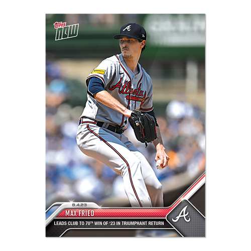 Max Fried - 2023 MLB TOPPS NOW Card #654 Atlanta Braves - walk-of-famesports