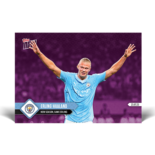 New season, same Erling /99 - MANCHESTER CITY TOPPS NOW Card #002 - walk-of-famesports