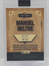 Load image into Gallery viewer, 2023 Wild Card 5 Card Draw Auto 4/5 Manuel Beltre #5CDV-47 Toronto Blue Jays
