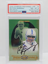 将图片加载到图库查看器，2000 Donruss Preferred Pen Pals Autograph Peyton Manning Indianapolis Colts #PP-18 PSA 8 NM-MT
