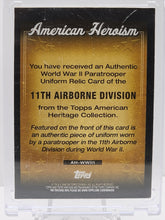 Load image into Gallery viewer, TOPPS HERITAGE AMERICAN HEROISM 11th AIRBORNE DIVISION UNIFORM CARD AH-WWII1
