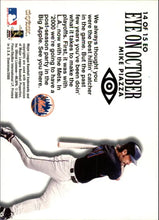 Load image into Gallery viewer, 2000 Fleer Skybox Eye On October Mike Piazza 14 of 15 New York Mets
