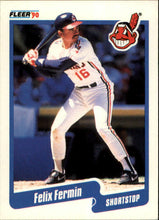 Load image into Gallery viewer, 1990 Fleer Felix Fermin #492 Cleveland Indians
