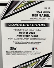 Load image into Gallery viewer, 2022 Bowman Best Warming Bernabel Auto #B22-WB Colorado Rockies
