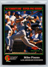 Load image into Gallery viewer, 1994 Score Tombstone Super-Pro Series Mike Piazza 15/30 Los Angeles Dodgers
