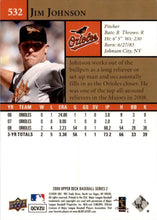 Load image into Gallery viewer, 2009 Upper Deck Jim Johnson #532 Baltimore Orioles
