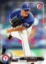 Load image into Gallery viewer, 2017 Bowman Cole Hamels  # 7 Texas Rangers
