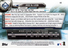 Load image into Gallery viewer, 2017 Bowman Jose De Leon  RC # 42 Tampa Bay Rays
