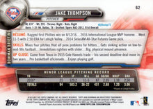 Load image into Gallery viewer, 2017 Bowman Jake Thompson  RC # 62 Philadelphia Phillies
