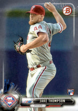 Load image into Gallery viewer, 2017 Bowman Jake Thompson  RC # 62 Philadelphia Phillies
