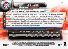 Load image into Gallery viewer, 2017 Bowman Jon Lester  # 79 Chicago Cubs
