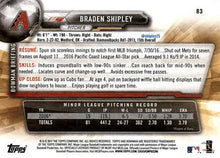 Load image into Gallery viewer, 2017 Bowman Braden Shipley  RC # 83 Arizona Diamondbacks
