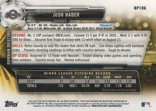 Load image into Gallery viewer, 2017 Bowman Prospects Josh Hader  BP106 Milwaukee Brewers
