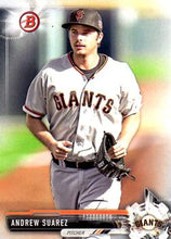 Load image into Gallery viewer, 2017 Bowman Prospects Andrew Suarez  BP112 San Francisco Giants
