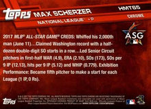 Load image into Gallery viewer, 2017 Topps Chrome Update Max Scherzer AS HMT65 Washington Nationals
