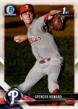 Load image into Gallery viewer, 2018 Bowman Chrome Prospects Spencer Howard BCP91 Philadelphia Phillies
