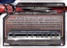 Load image into Gallery viewer, 2018 Bowman Chrome Prospects Junior Fernandez BCP96 St. Louis Cardinals

