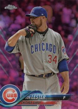 Load image into Gallery viewer, 2018 Topp Chrome Pink Refractor Jon Lester #191 Chicago Cubs
