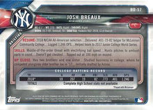 Load image into Gallery viewer, 2018 Bowman Draft Josh Breaux FBC BD-57 New York Yankees
