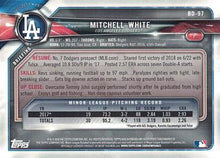 Load image into Gallery viewer, 2018 Bowman Draft Mitchell White  BD-97 Los Angeles Dodgers
