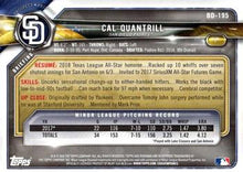 Load image into Gallery viewer, 2018 Bowman Draft Cal Quantrill  BD-195 San Diego Padres
