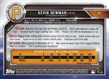 Load image into Gallery viewer, 2019 Bowman Kevin Newman RC #54 Pittsburgh Pirates
