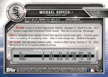 Load image into Gallery viewer, 2019 Bowman Michael Kopech RC #75 Chicago White Sox
