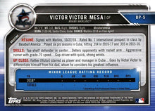 Load image into Gallery viewer, 2019 Bowman Prospects Victor Victor Mesa #BP-5 Miami Marlins
