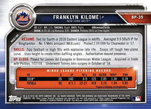 Load image into Gallery viewer, 2019 Bowman Prospects Franklyn Kilome #BP-39 New York Mets
