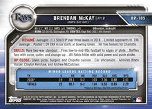 Load image into Gallery viewer, 2019 Bowman Prospects Brendan McKay #BP-105 Tampa Bay Rays
