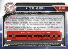 Load image into Gallery viewer, 2019 Bowman Prospects Albert Abreu #BP-147 New York Yankees
