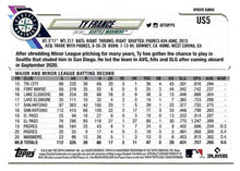 Load image into Gallery viewer, 2021 Topps Update Ty France  US5 Seattle Mariners
