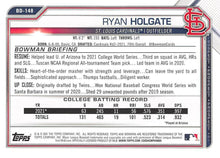 Load image into Gallery viewer, 2021 Bowman Draft Ryan Holgate FBC 1st Bowman BD-148 St. Louis Cardinals
