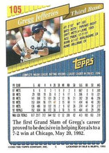 Load image into Gallery viewer, 1993 Topps Gregg Jefferies # 105 Kansas City Royals
