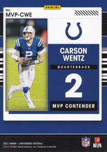 Load image into Gallery viewer, 2021 Panini Contenders MVP Contenders Carson Wentz  MVP-CWE Indianapolis Colts
