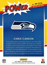 Load image into Gallery viewer, 2021 Panini Contenders Power Players Chris Carson  PP-CCA Seattle Seahawks
