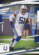 Load image into Gallery viewer, 2022 Panini Prestige Base Kwity Paye #130 Indianapolis Colts
