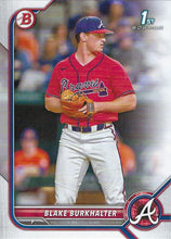 Load image into Gallery viewer, 2022 Bowman Draft Blake Burkhalter FBC 1st Bowman BD-10 Atlanta Braves
