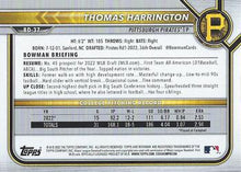 Load image into Gallery viewer, 2022 Bowman Draft Thomas Harrington FBC 1st Bowman BD-37 Pittsburgh Pirates
