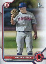 Load image into Gallery viewer, 2022 Bowman Draft Parker Messick FBC 1st Bowman BD-71 Cleveland Guardians
