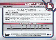 Load image into Gallery viewer, 2022 Bowman Draft Dalton Rushing FBC 1st Bowman BD-84 Los Angeles Dodgers
