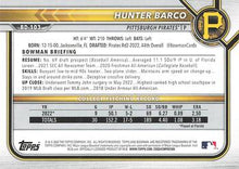 Load image into Gallery viewer, 2022 Bowman Draft Hunter Barco BD-103 Pittsburgh Pirates
