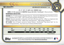 Load image into Gallery viewer, 2022 Bowman Draft Robert Moore FBC 1st Bowman BD-131 Milwaukee Brewers
