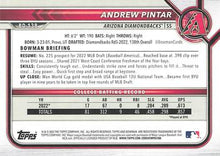 Load image into Gallery viewer, 2022 Bowman Draft Andrew Pintar FBC  BD-138 Arizona Diamondbacks
