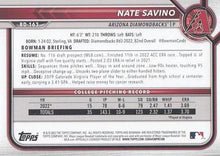 Load image into Gallery viewer, 2022 Bowman Draft Nate Savino FBC 1st Bowman BD-163 Arizona Diamondbacks
