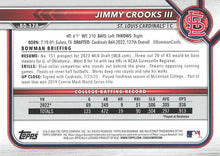 Load image into Gallery viewer, 2022 Bowman Draft Jimmy Crooks III FBC 1st Bowman BD-178 St. Louis Cardinals
