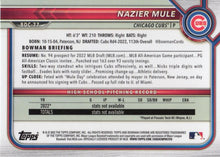 Load image into Gallery viewer, 2022 Bowman Chrome Refractor Nazier Mule BDC-77 Chicago Cubs

