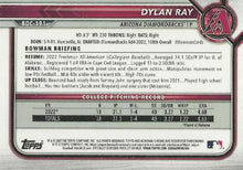 Load image into Gallery viewer, 2022 Bowman Chrome Refractor Dylan Ray BDC-191 Arizona Diamondbacks
